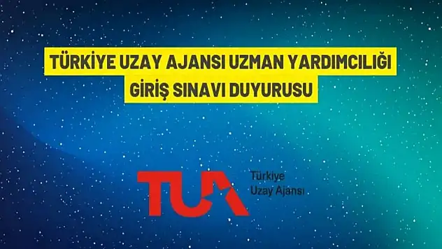 Türkiye Uzay Ajansı 10 Uzman Yardımcısı alacak