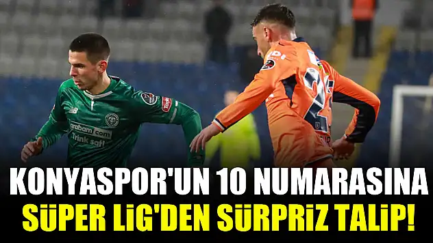 Konyaspor'un 10 numarasına Süper Lig'den sürpriz talip!