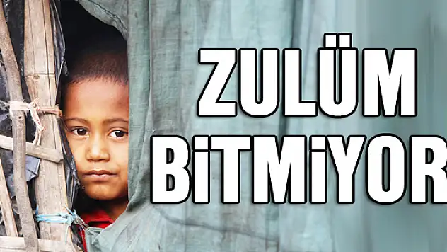 Zulüm bitmiyor