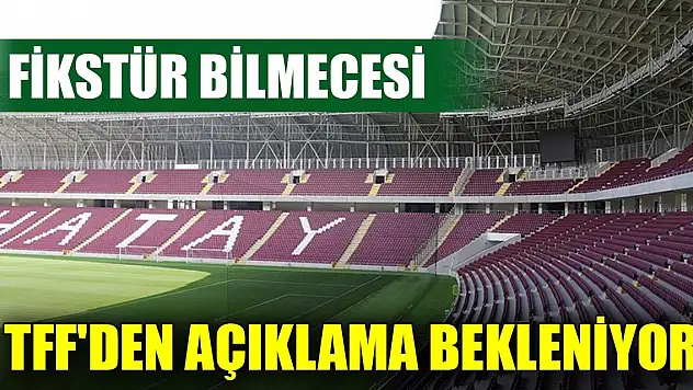 Konyaspor'un fikstürü belirsiz