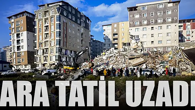 Deprem felaketi nedeniyle okullarda ara tatil uzadı