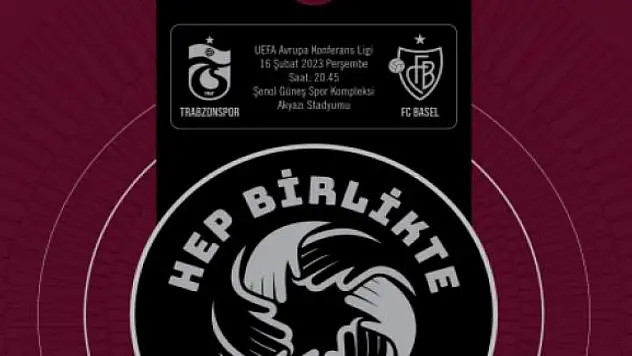 Trabzonspor-Basel maçı hatıra biletleri satışa çıktı