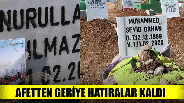 Deprem felaketi sonrası yürek yakan hatıralar mezarlıklara dizildi