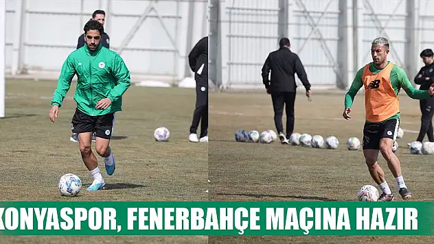 Konyaspor, Fenerbahçe maçına hazır