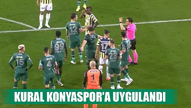 Yeni kural Konyaspor üzerinde denendi!