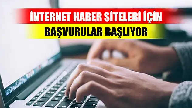 İnternet haber sitelerinden resmi ilan ve reklam yayımı başvuruları alınmaya başlanacak
