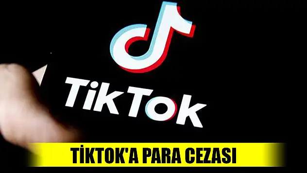 Son Dakika! TikTok'a para cezası
