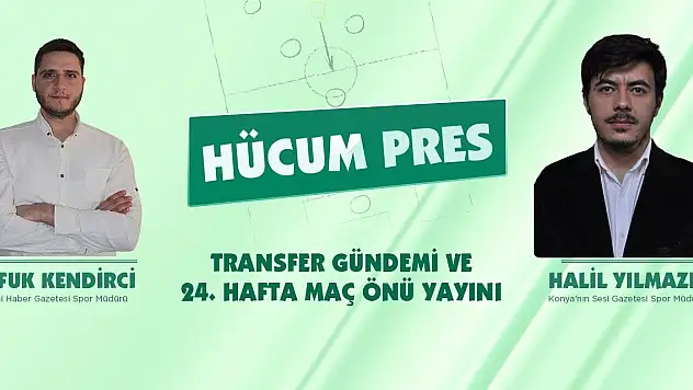 Konyaspor ve Süper Lig Hücum Pres'te değerlendirilecek