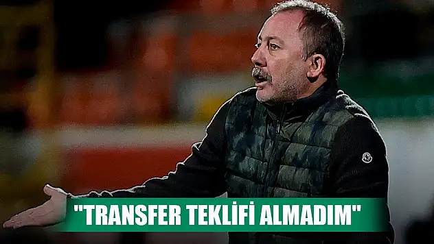 Sergen Yalçın teklif hakkında konuştu