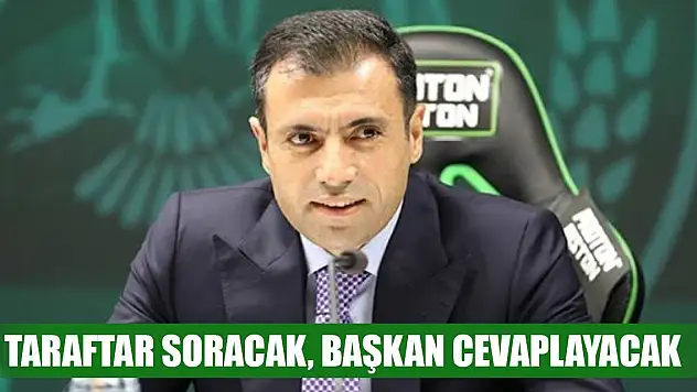 Konyaspor Başkanı Özgökçen soruları cevaplayacak