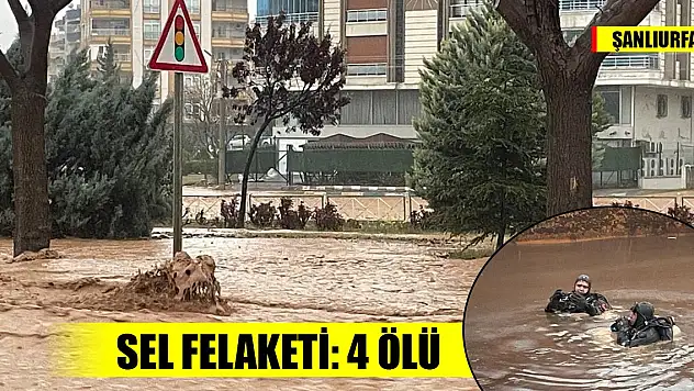 Son Dakika! Şanlıurfa'yı sel vurdu: 4 ölü