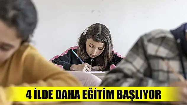 Son Dakika! 4 ilde daha eğitim kademeli olarak başlıyor