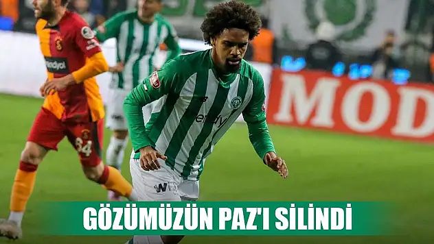 Konyaspor'da gözümüzün Paz'ı silindi!