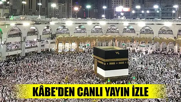Kâbe'den Canlı Yayın İzle
