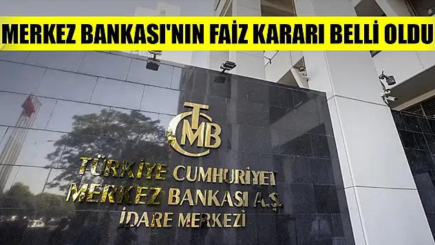 Son Dakika! Merkez Bankası'nın faiz kararı belli oldu