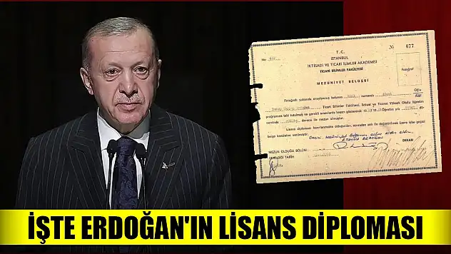 İşte Cumhurbaşkanı Erdoğan'ın lisans diploması