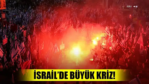 İsrail'de 600 bin kişi sokaklarda