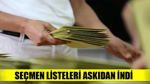 Seçmen listeleri askıdan indi