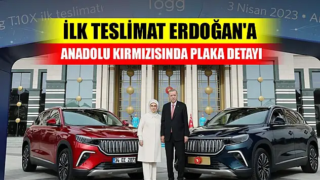 Erdoğan, ilk Togg T10X modelini teslim aldı! Plaka detayı dikkat çekti