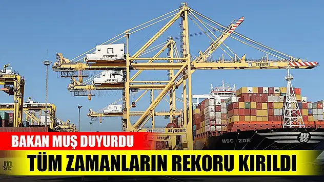 Son Dakika! Tüm zamanların ihracat rekoru kırıldı
