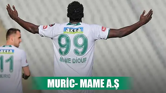 Konyaspor'da Muric- Mame işbirliği