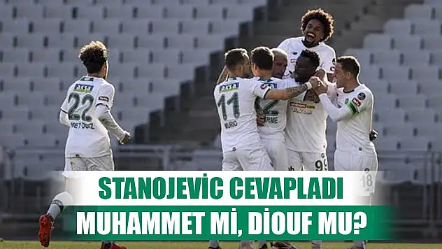Konyaspor'da Stanojevic'in forveti kim olacak?