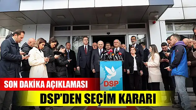 Son Dakika! DSP, seçimde Cumhurbaşkanı Erdoğan'ı destekleyecek