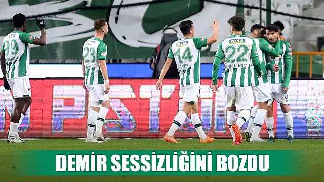 Konyasporlu Demir haftalar sonra güldü