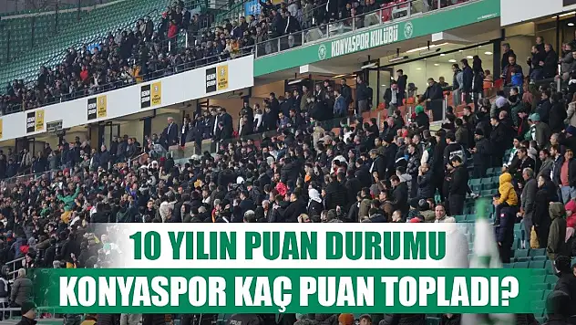 Konyaspor'un en'leri ve topladığı puanlar