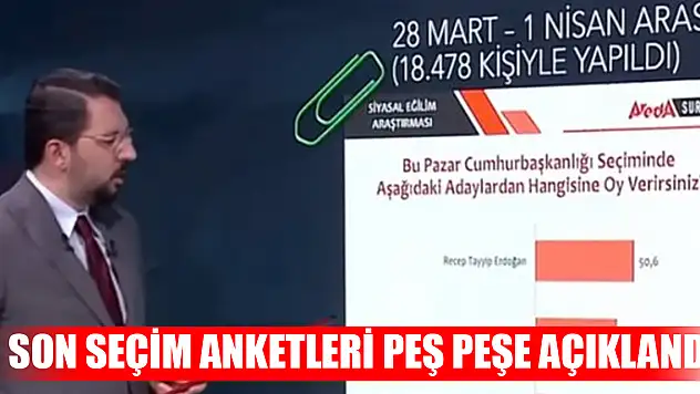 Son seçim anketleri peş peşe açıklandı