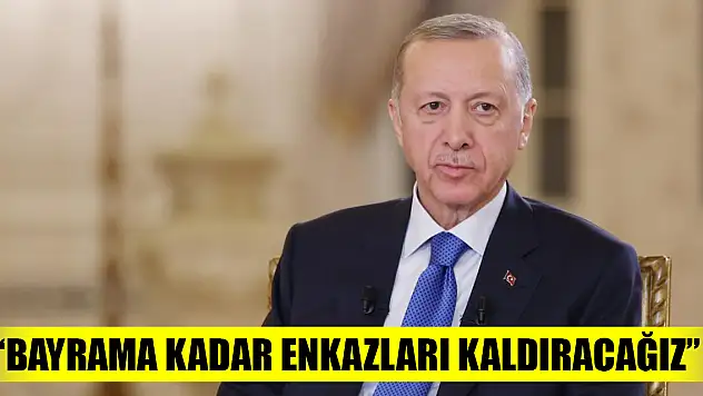 Cumhurbaşkanı Erdoğan: Bayrama kadar enkazları kaldıracağız