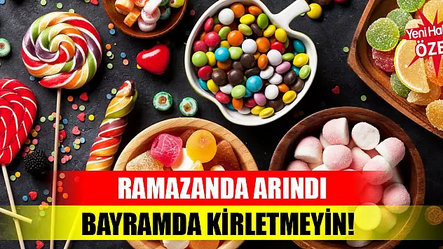 Ramazanda arındı bayramda kirletmeyin!