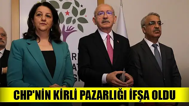 CHP'nin kirli pazarlığı ifşa oldu