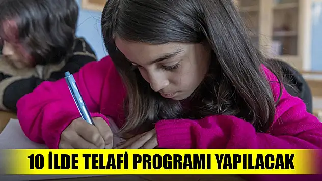 Son Dakika! 10 ilde öğrenciler için telafi programı yapılacak