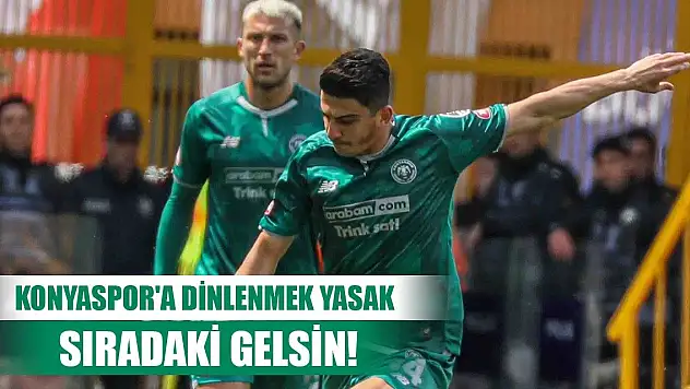Konyaspor hız kesmeyecek
