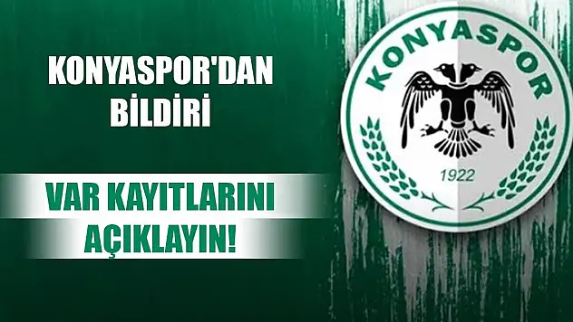 Konyaspor kayıtları istedi!