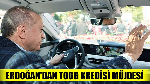 Cumhurbaşkanı Erdoğan'dan Togg kredisi müjdesi