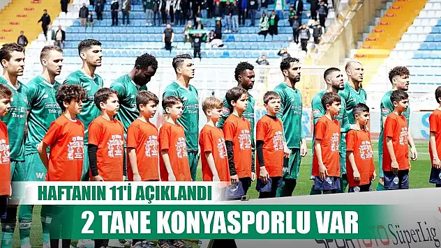 Konyasporlu 2 futbolcu karmaya seçildi