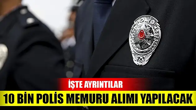 Resmi Gazete'de yayımlandı! 10 bin polis memuru alımı yapılacak (2023 POMEM Alımları)