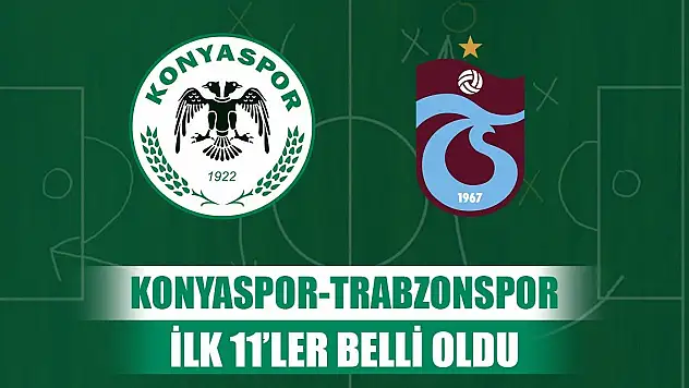 Konyaspor-Trabzonspor, Maç kadroları belli oldu!
