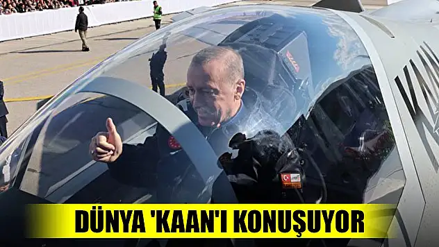 Dünya 'Kaan'ı konuşuyor