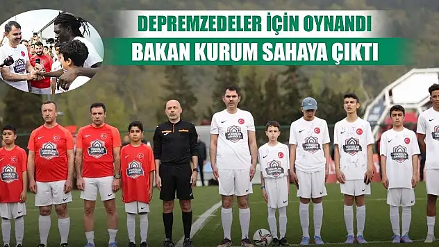Depremzedeler için gösteri maçı, Konyaspor Başkanı da yer aldı