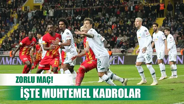Konyaspor-Kayserispor, Muhtemel kadrolar