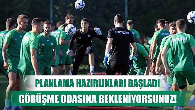Konyaspor'da kadro planlaması başlıyor