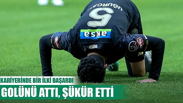 Konyasporlu Uğurcan kariyerinde ilki yaşadı