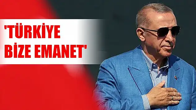 Erdoğan: 1,7 milyonu aşkın hemşehrimizle 'Türkiye bize emanet' dedik
