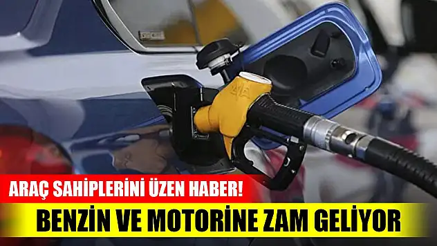 Araç sahiplerini üzen haber! Benzin ve motorine zam geliyor (Konya'da güncel fiyatlar)