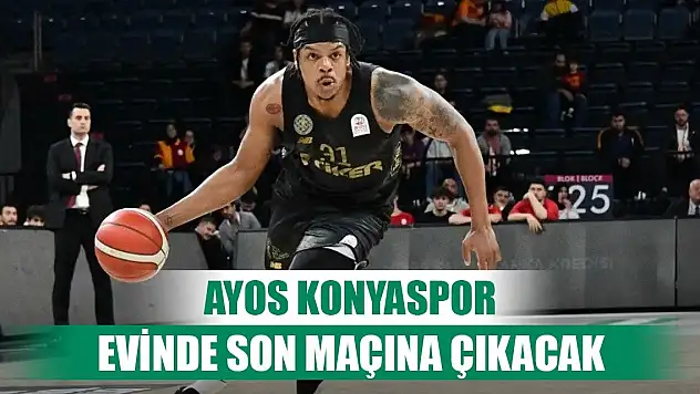 AYOS Konyaspor sezonu mutlu kapatmak istiyor