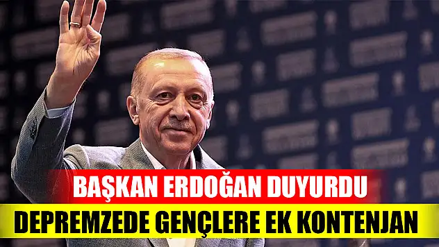 Cumhurbaşkanı Erdoğan: Depremzede lise öğrencileri için kendi illerindeki devlet üniversitelerinde ek kontenjan ayrılacak