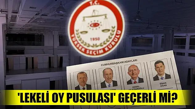 YSK'dan açıklama! 'Lekeli oy pusulası' geçerli mi?